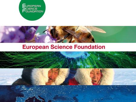 About the European Science Foundation 1. ESF Update Future of NuPECC and EBCs within ESF and Science Europe Jean-Claude WORMS Head of Unit, PESSC 2.