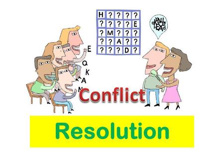 Conflict Resolution.