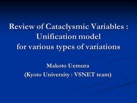 Makoto Uemura (Kyoto University : VSNET team)