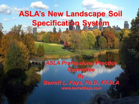 ASLA’s New Landscape Soil Specification System