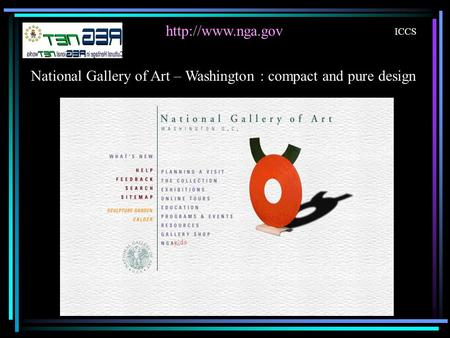 ICCS National Gallery of Art – Washington : compact and pure design.