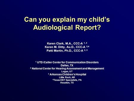 Can you explain my child’s Audiological Report?