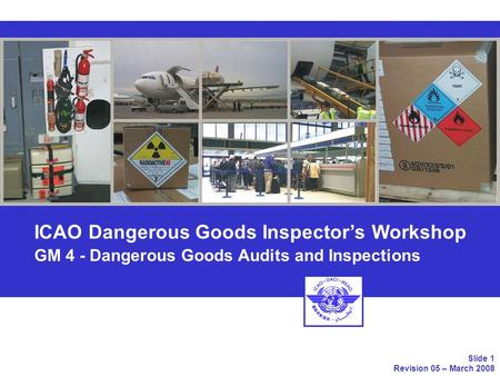 ICAO Dangerous Goods Inspector Workshop