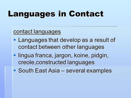 Languages in Contact contact languages