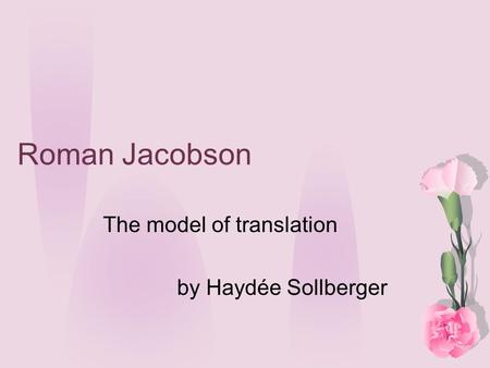 The model of translation by Haydée Sollberger