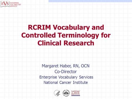 Controlled Terminology for Clinical Research
