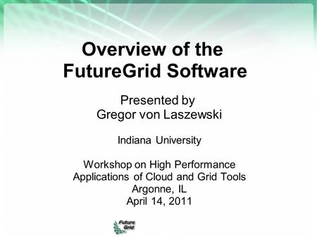Overview of the FutureGrid Software