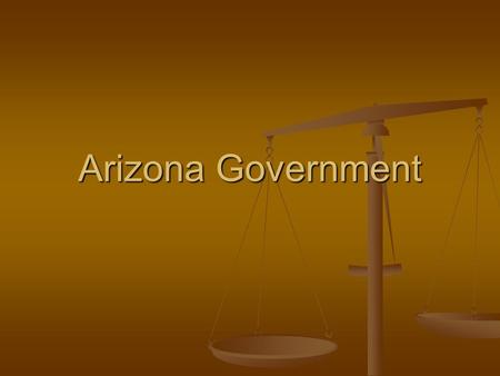Arizona Government. Arizona state government, like the national govt., is divided into three branches. In addition there are county governments, municipal.