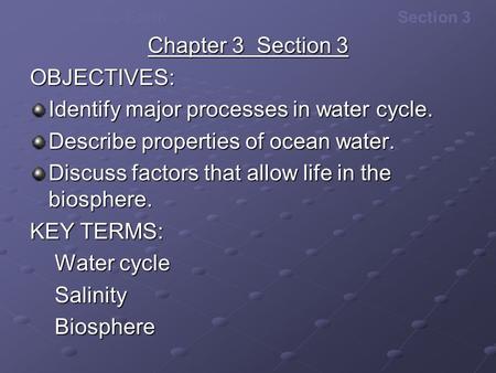 Chapter 3  Section 3 OBJECTIVES: