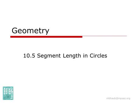 10.5 Segment Length in Circles