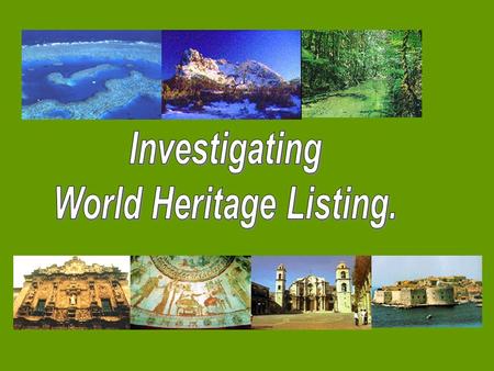 The United Nations Educational, Scientific and Cultural Organization (UNESCO) seeks to encourage the identification, protection and preservation of cultural.