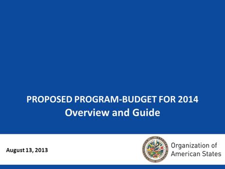 PROPOSED PROGRAM-BUDGET FOR 2014