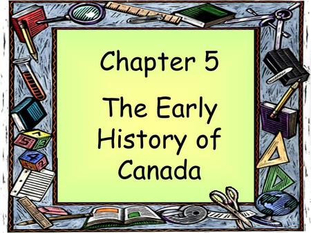The Early History of Canada