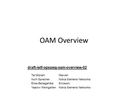 OAM Overview draft-ietf-opsawg-oam-overview-02