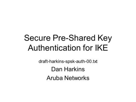 Secure Pre-Shared Key Authentication for IKE