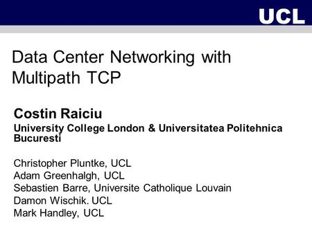 Data Center Networking with Multipath TCP
