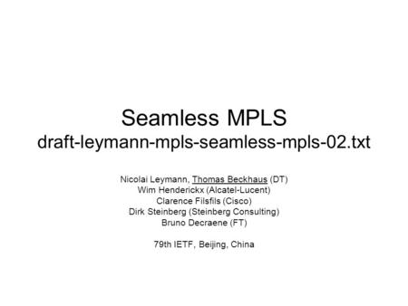 Seamless MPLS draft-leymann-mpls-seamless-mpls-02.txt