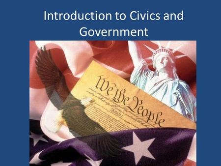 Introduction to Civics and Government