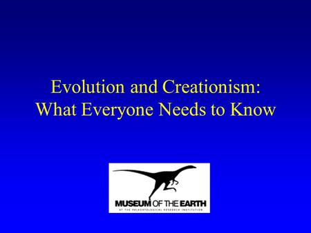 Evolution and Creationism: What Everyone Needs to Know.