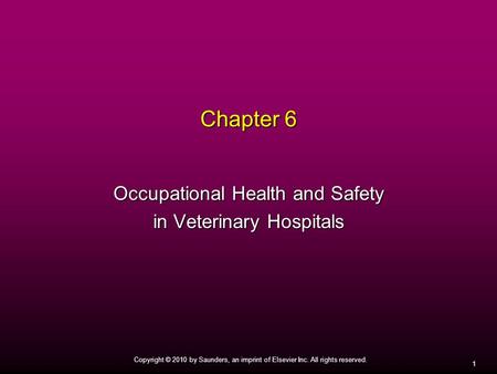 Occupational Health and Safety in Veterinary Hospitals