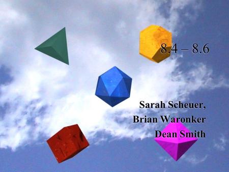 Sarah Scheuer, Brian Waronker Dean Smith