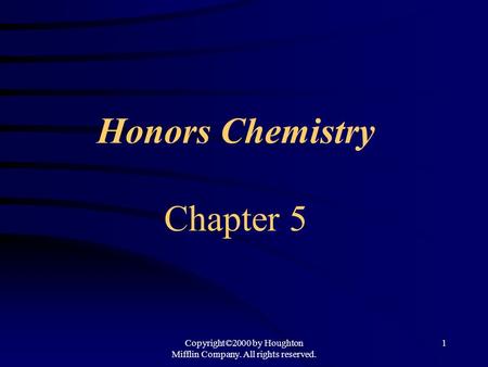 Honors Chemistry Chapter 5