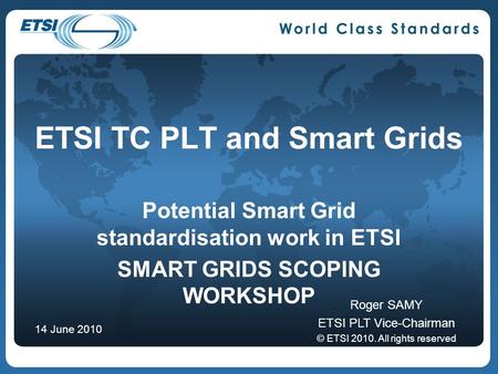 ETSI TC PLT and Smart Grids