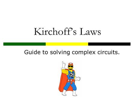 Guide to solving complex circuits.
