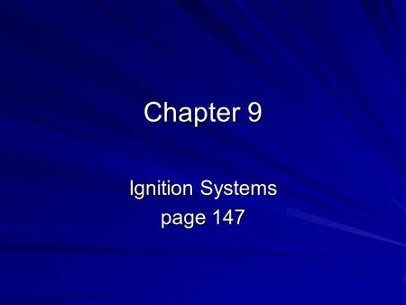 Chapter 9 Ignition Systems page 147.