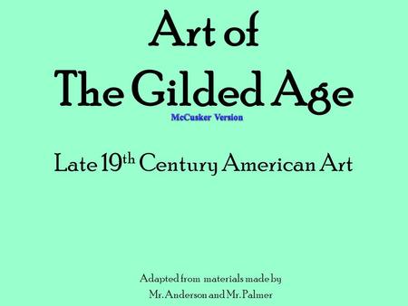 Art of The Gilded Age Late 19th Century American Art