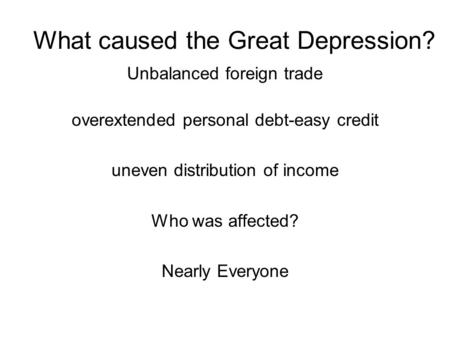 What caused the Great Depression?