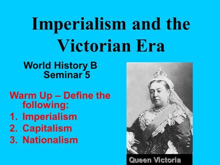 Imperialism and the Victorian Era