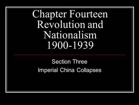 Chapter Fourteen Revolution and Nationalism