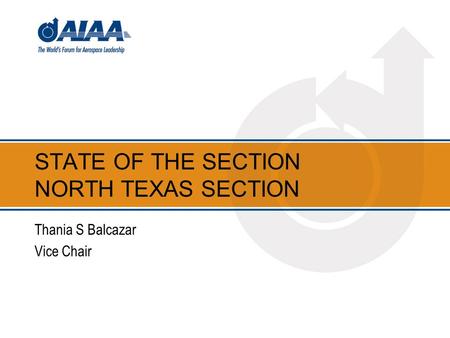 STATE OF THE SECTION NORTH TEXAS SECTION Thania S Balcazar Vice Chair.