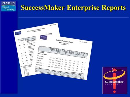 SuccessMaker Enterprise Reports. Cumulative Performance Students in IPM Acceptable Performance Gain (progress in the course) Current Course Level.