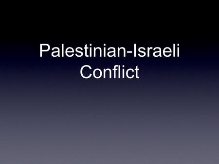 Palestinian-Israeli Conflict. Main Players Zionists- Jews from across Europe and the United States primarily. Palestinian- the Arab population of the.
