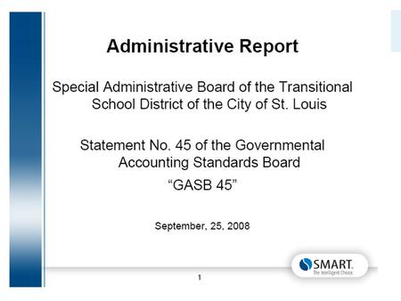 August 2008 EXECUTIVE SUMMARY Saint Louis Public Schools August 2008 Monthly Financial Report.