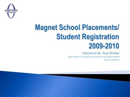 Magnet School Placements/ Student Registration