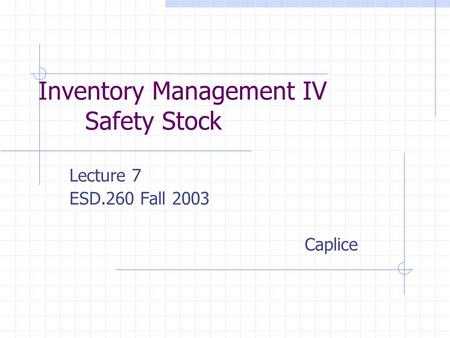 Inventory Management IV Safety Stock