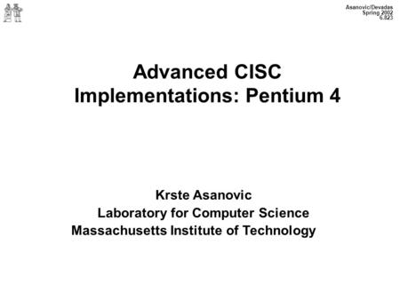 Advanced CISC Implementations: Pentium 4