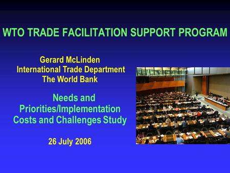 WTO TRADE FACILITATION SUPPORT PROGRAM