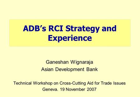 ADB’s RCI Strategy and Experience