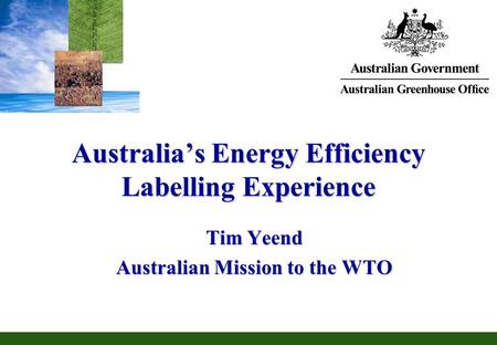 Australia’s Energy Efficiency Labelling Experience