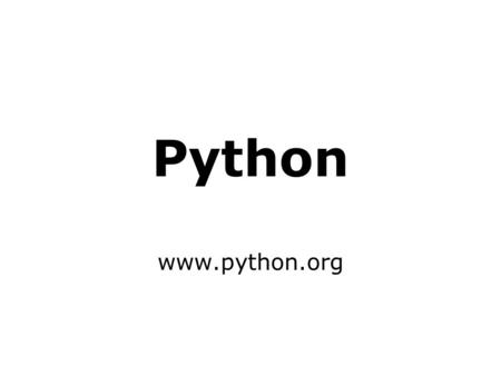 Python www.python.org. Whats in a name? Snake logos and mascot notwithstanding, its named after Monty Pythons Flying Circus Humor-impaired can safely.