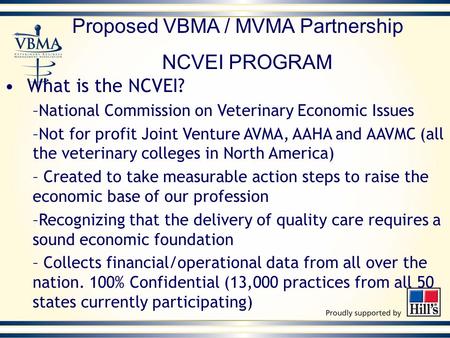Proposed VBMA / MVMA Partnership NCVEI PROGRAM
