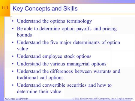 © 2003 The McGraw-Hill Companies, Inc. All rights reserved. Options and Corporate Finance Chapter Fourteen.