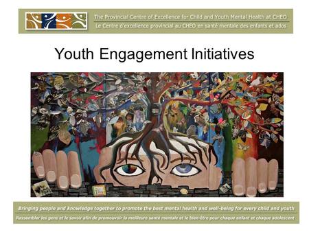Youth Engagement Initiatives. Committed to working with youth… Linking youth with opportunities Supporting local and provincial initiatives Tools and.