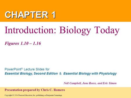 Introduction: Biology Today Figures 1.10 – 1.16