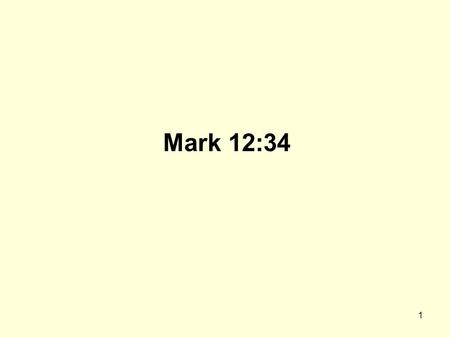 Mark 12:34.