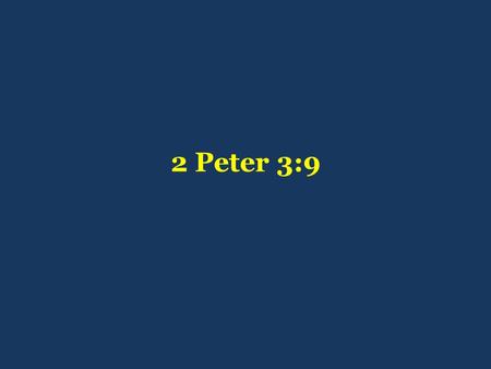 2 Peter 3:9. What about all the lost people in deep, dark Africa?